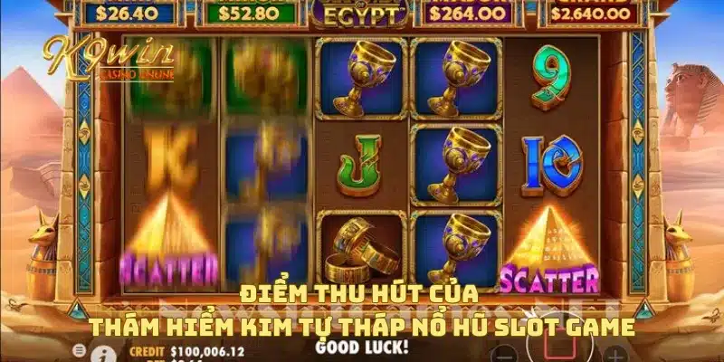 Điểm thu hút của thám hiểm kim tự tháp nổ hũ slot game